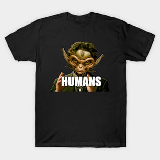 HUMANS T-Shirt